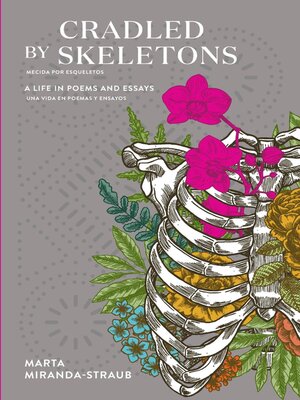 cover image of Cradled by Skeletons / Mecida por Esqueletos